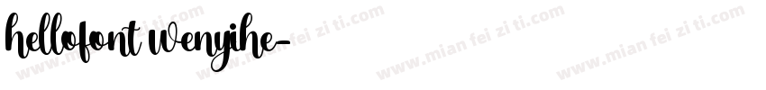 hellofont wenyihe字体转换